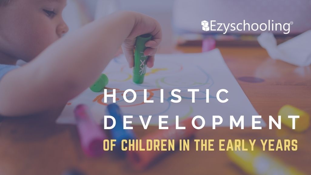 What Is Holistic Development Early Years at Eduardo Myers blog